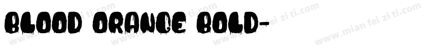 Blood Orange Bold字体转换